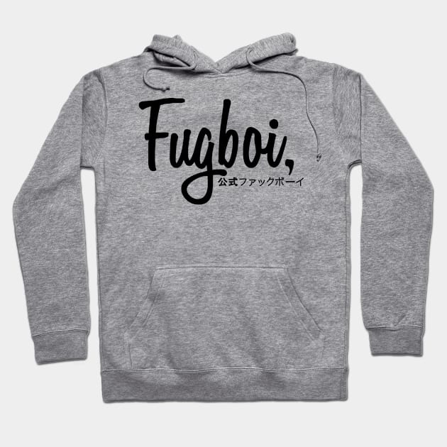 Fugboi "F**ckBoy" Hoodie by FalseKillSwitch